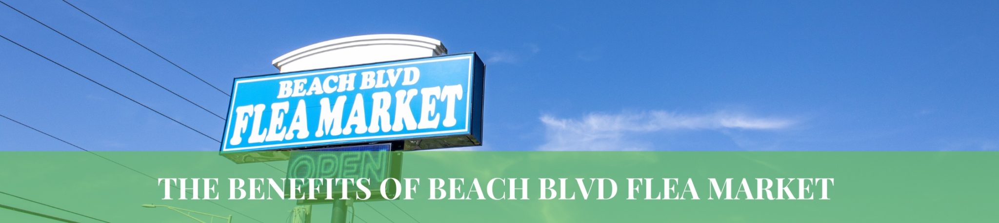 The benefits of Beach Blvd Flea Market